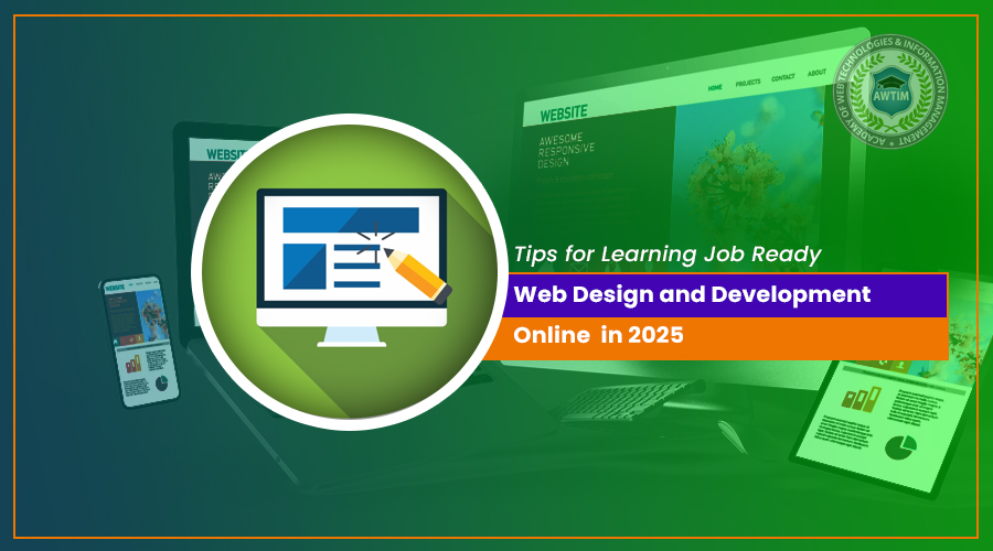 Tips for Learning Web Design and Development Online 2025